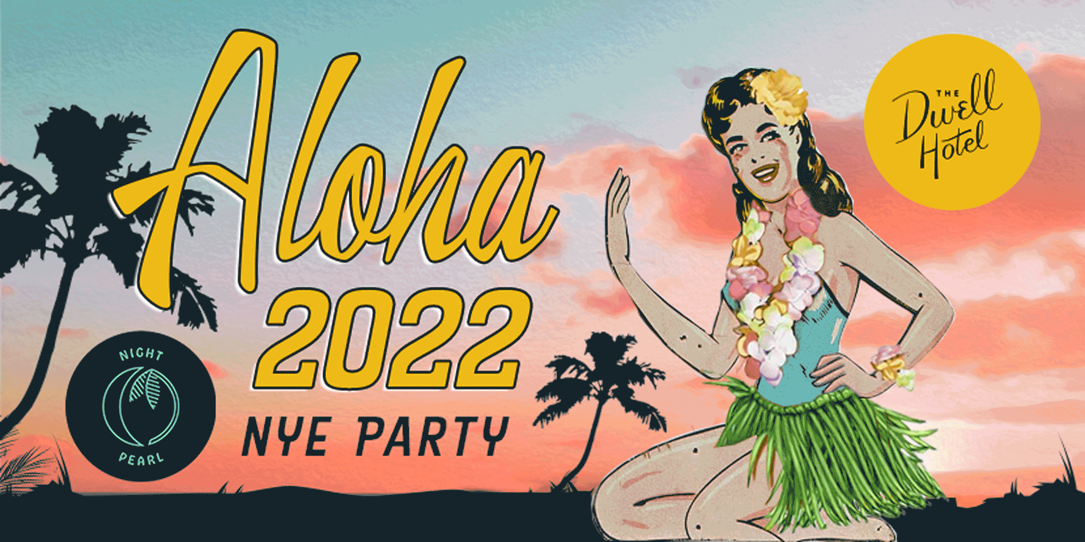 Aloha 2022 NYE Party